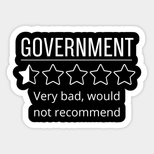 government Very bad, would not recommend Sticker